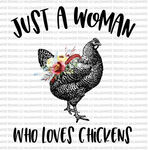 Just a woman... who loves chickens