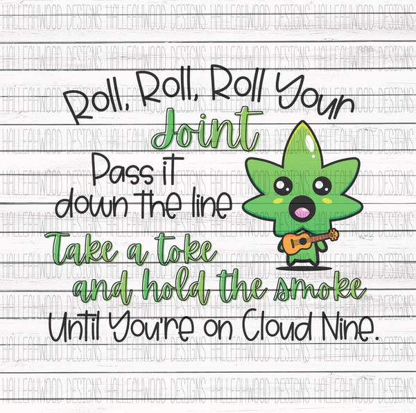 Roll Roll Roll Your Joint