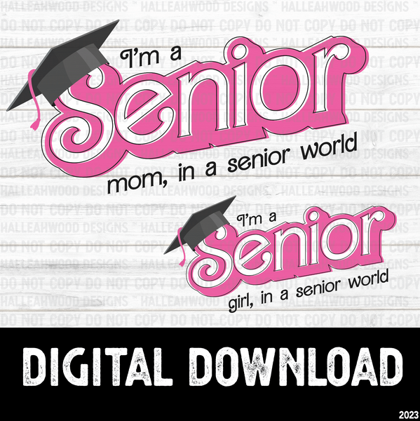 I'm a Senior Mom and Girl