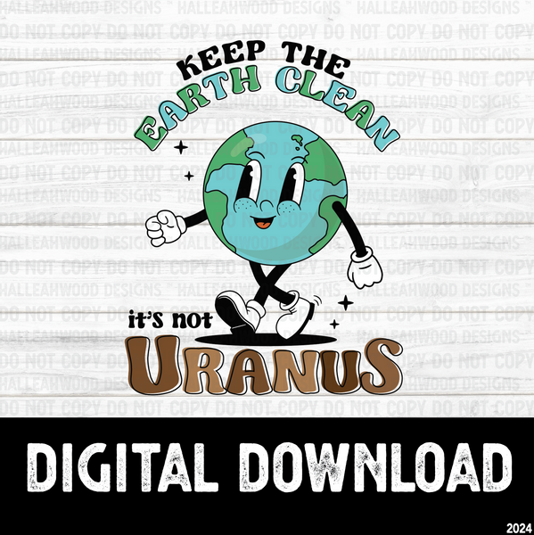 Earth Day Not Uranus