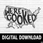 We're Cooked USA