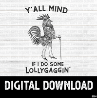 Lollygaggin