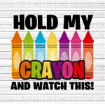 Hold my Crayon and Watch This