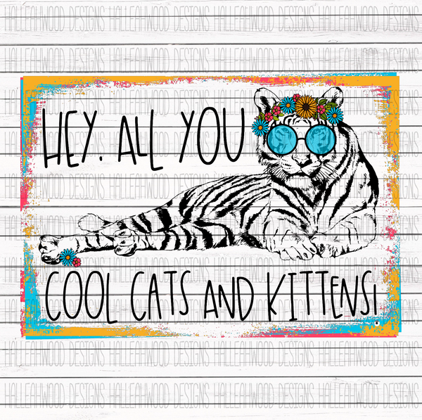 Hey, All you Cool Cats and Kittens