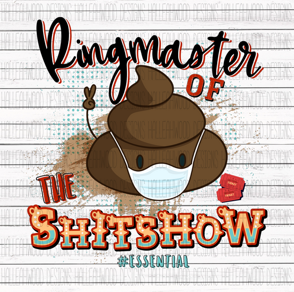 Ringmaster of the Shitshow- Poop