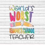 World's Worst Homeschool Teacher