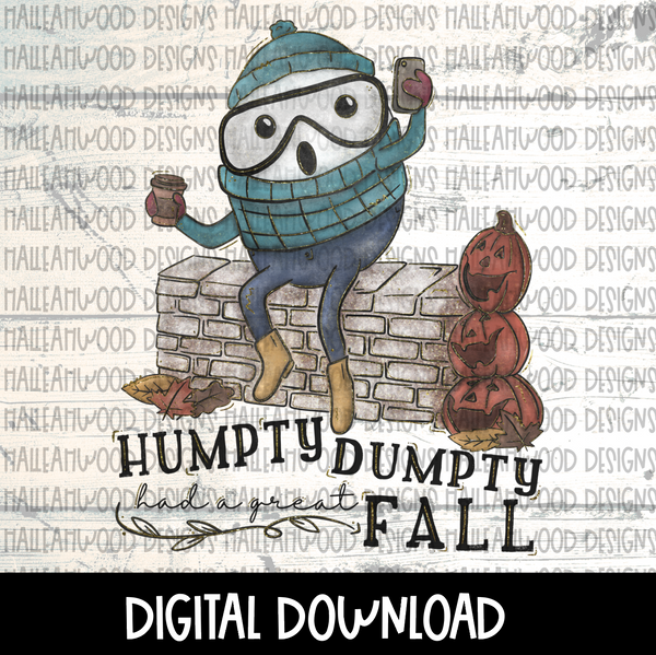 Humpty Dumpty Had a Great Fall