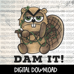 Beaver- Dam it!