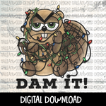 Christmas Beaver- Dam it!