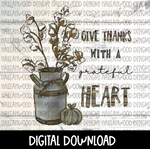 Give Thanks with a Grateful Heart- Cotton