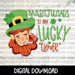 Marijuana is my Lucky Clover