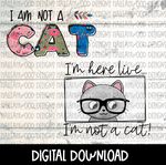 I am not a Cat