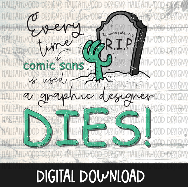 Comic Sans Dead Designer