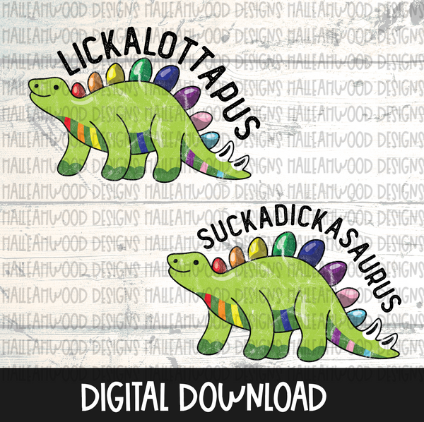 Lickalottapus Suckadickasaurus