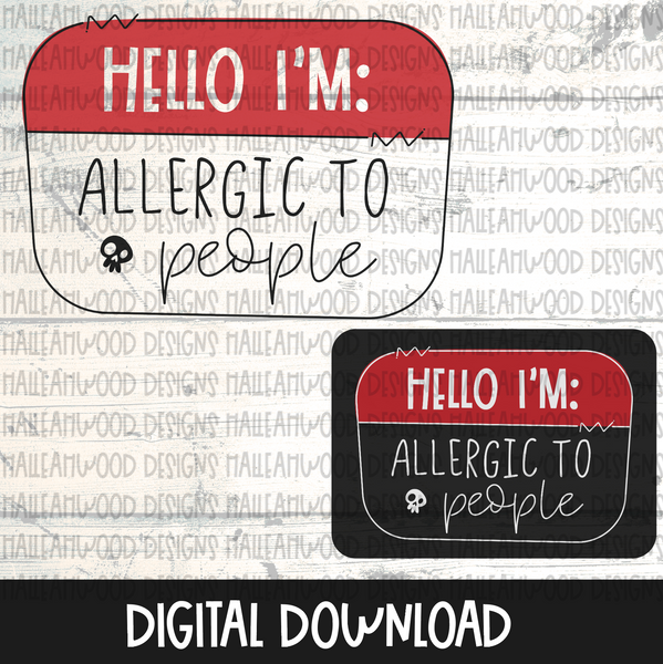 Hello I'm Allergic to People