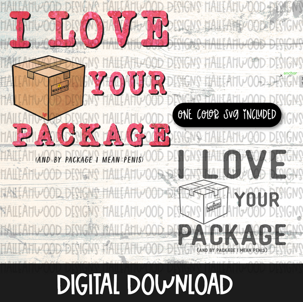 Valentine- I Love Your Package