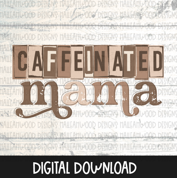 Caffeinated Mama