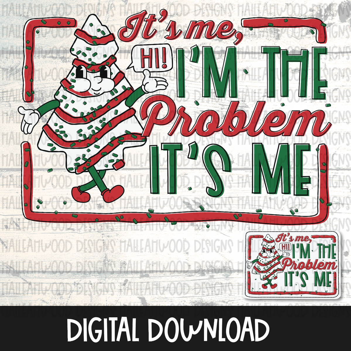 I'm the Problem CAKE – Halleahwood