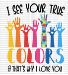 Autism Awareness- True Colors