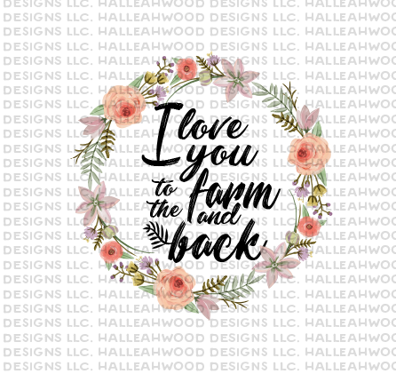 Love you to the farm and back