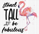 Stand Tall and Be Fabulous