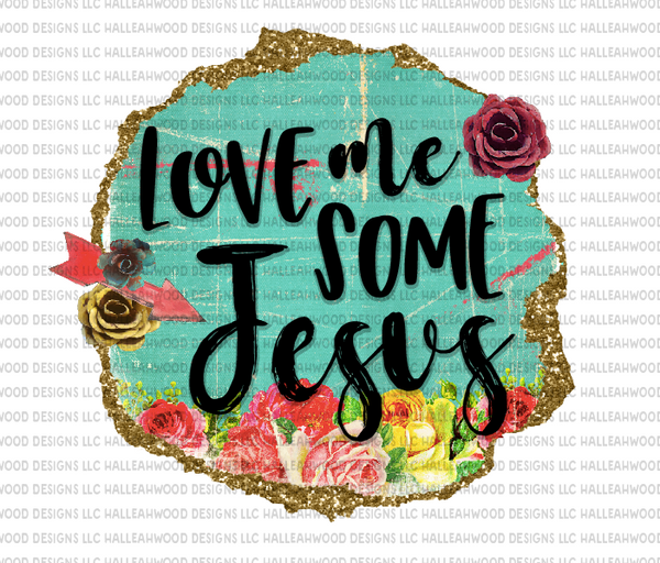 Love me some Jesus