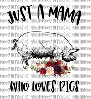 Mama Loves Pigs