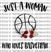 Woman loves Basketball