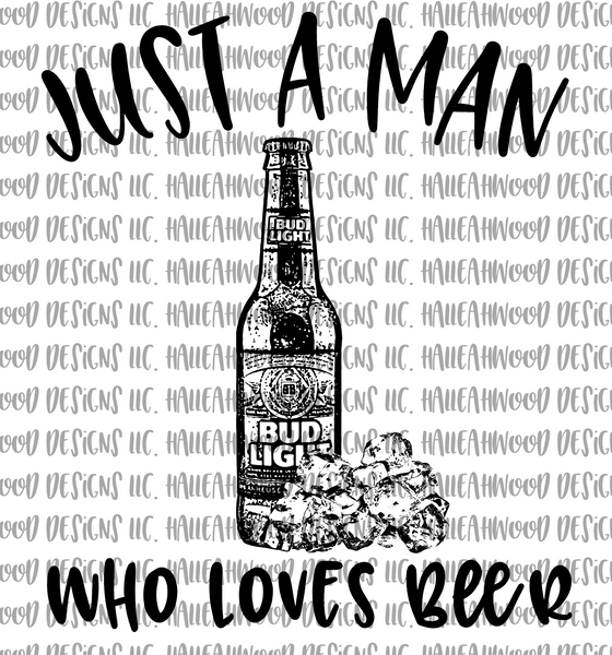 Man who loves beer- Bud