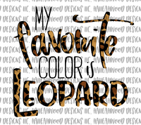 Favorite Color is Leopard