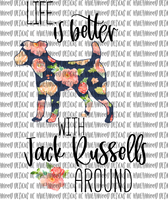 Life is Better... Jack Russells