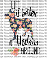Life is Better... Heelers