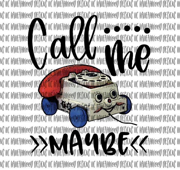 Call me maybe
