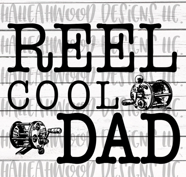 Reel Cool Dad – Halleahwood