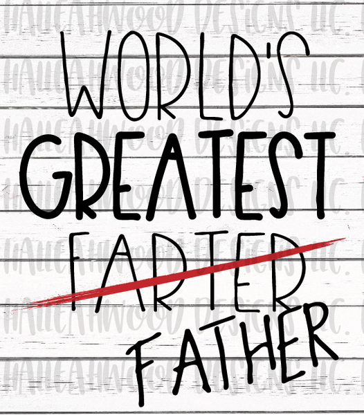World's Greatest FARTER... Father