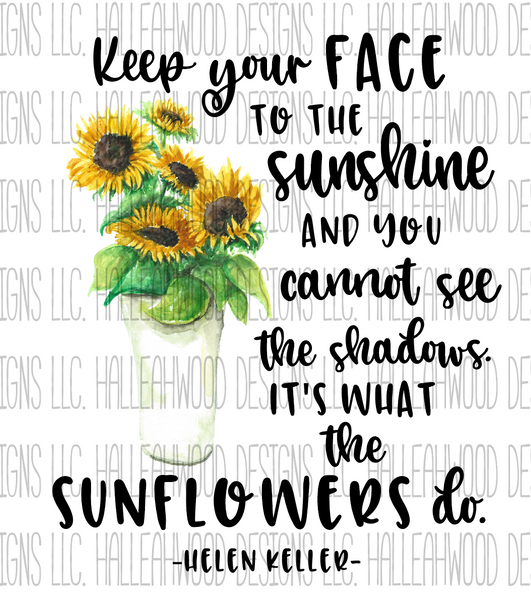 Keep your Face to the Sunshine