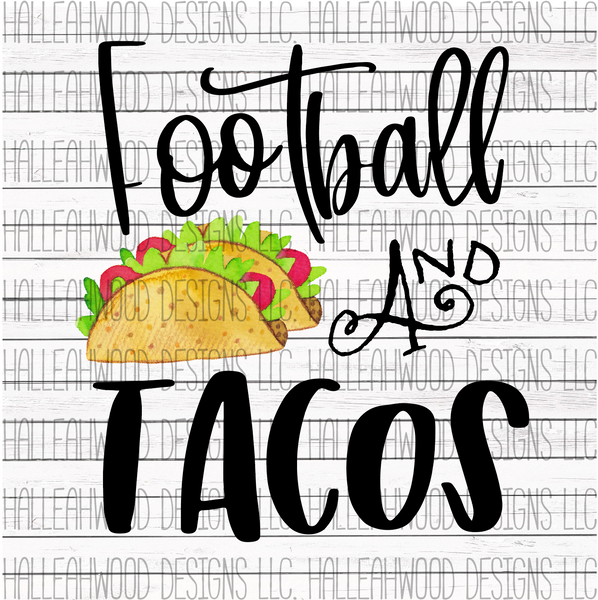 Football and Tacos