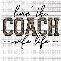 Livin the Coach Wife Life