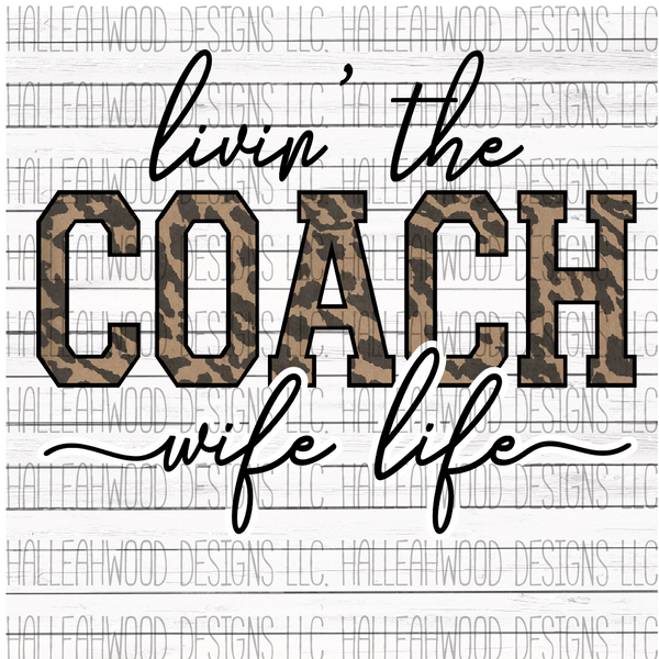 Livin the Coach Wife Life