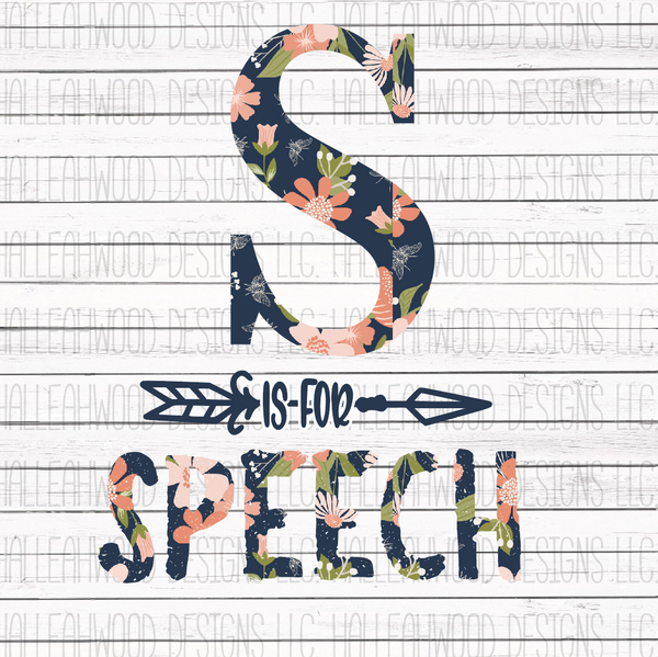 S is for Speech Floral