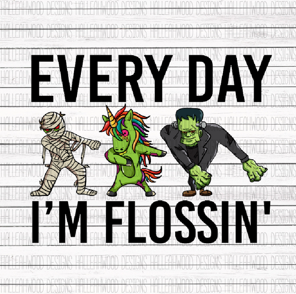 Every Day I'm Flossing