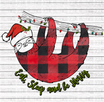 Christmas Sloth- Eat, Sleep and be Merry