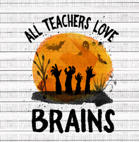 All Teachers Love Brains