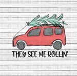 They See me Rollin- Christmas- Coral