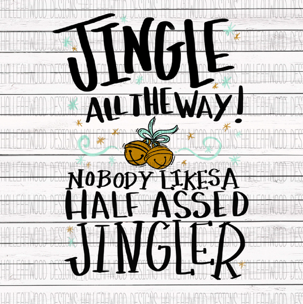 Half Assed Jingler- Gold and Mint