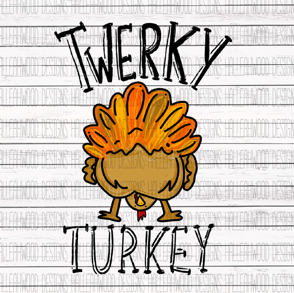 Twerky Turkey