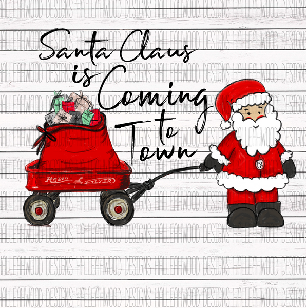 Santa Claus is coming to town- Wagon