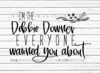 NSFW- Debbie Downer