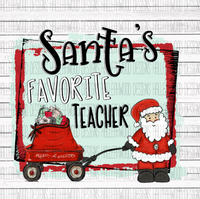 Santa's Favorite Teacher- with wagon