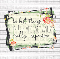 Life is Expensive